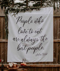 Friendsgiving Banner | People Who Love To Eat Are Always The Best People