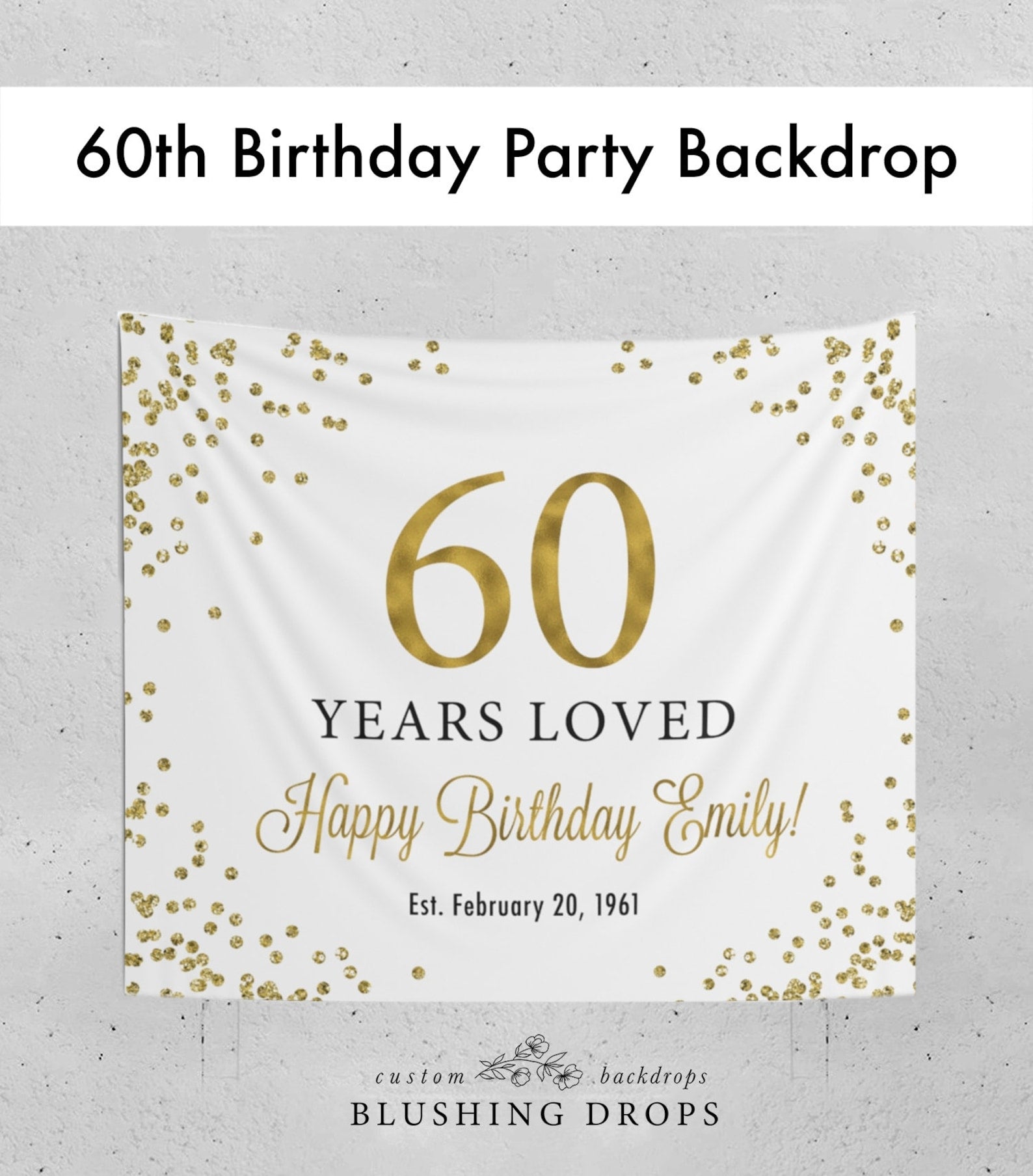 60 Years Loved | 60th Birthday Party Photo Booth Backdrop