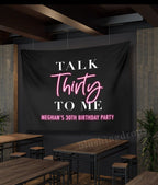 Talk 30 To Me 30th Birthday Party Banner Backdrop