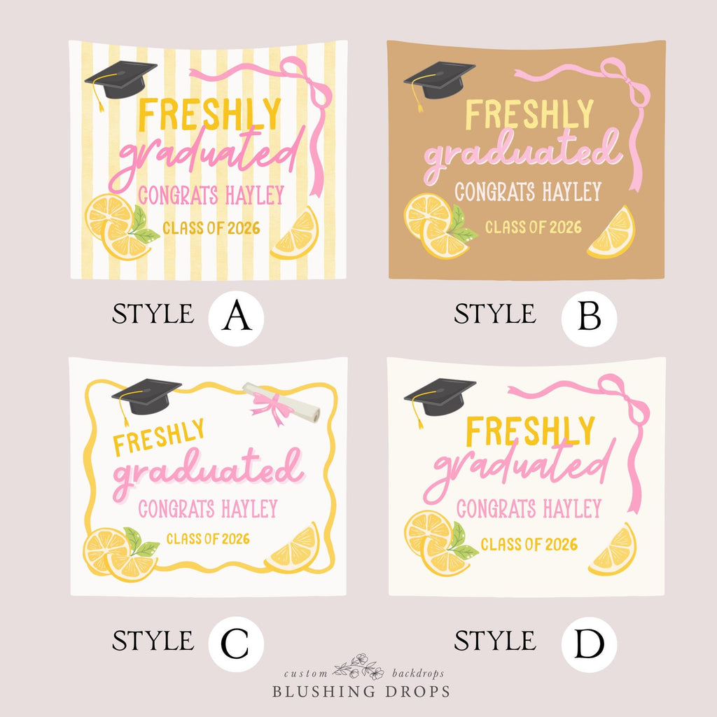 Freshly Graduated Lemon Graduation Party Backdrop