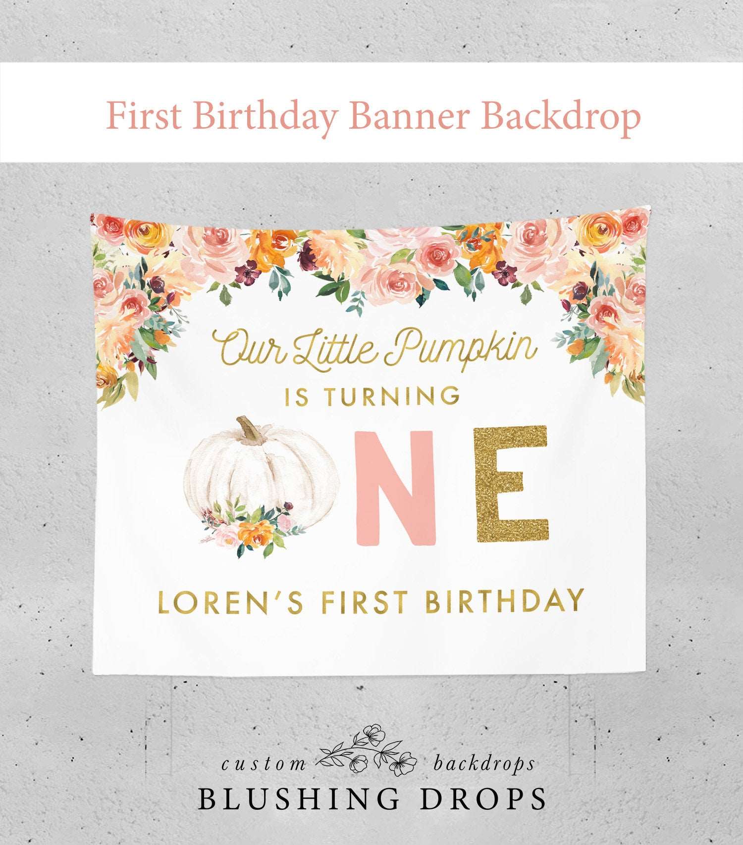Our Little Pumpkin Is One Backdrop, Pumpkin Backdrop, Pumpkin First Birthday Backdrop, Pumpkin Birthday Banner, 1st Birthday Girl Decoration