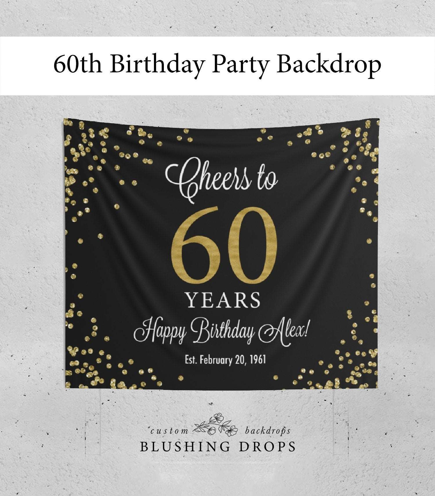 60th Birthday Backdrop, Happy 60th Birthday Backdrop, Cheers to 60th Backdrop, Black and Gold Birthday, 60th Birthday Party Decorations