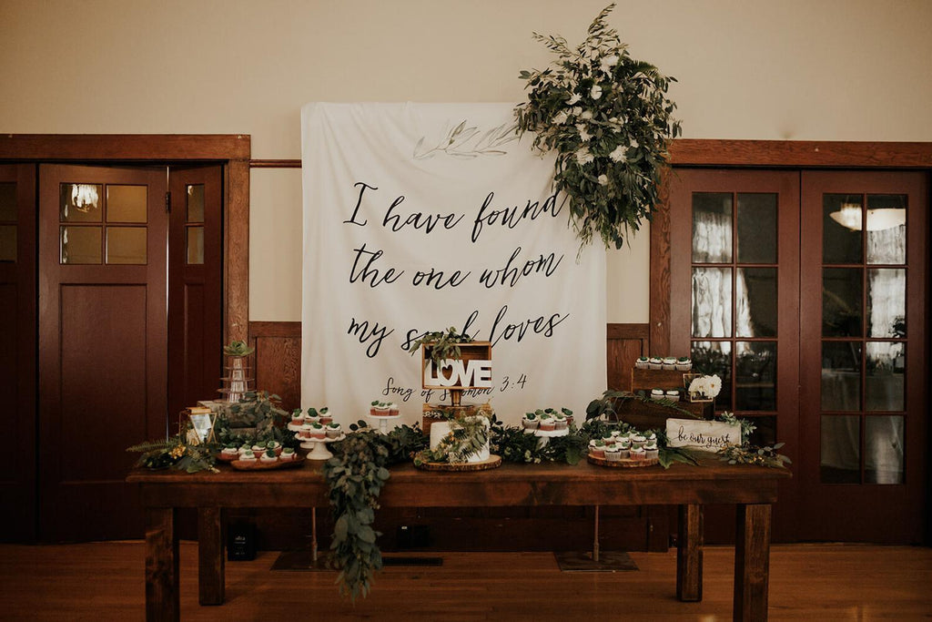 Wedding Table Backdrop, Christian Wedding Decorations, I Have Found The One Whom My Soul Loves Backdrop, Song of Solomon 3:4 Sign