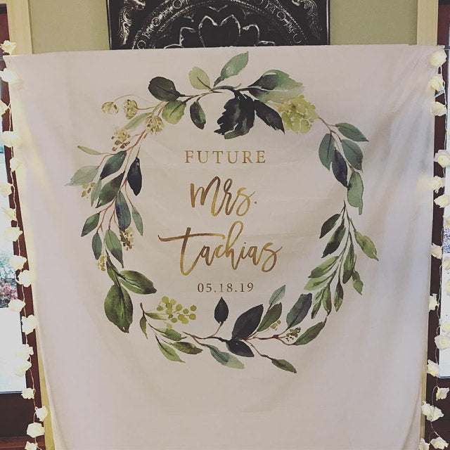 Greenery Wreath Future Mrs Backdrop Design - Blushing Drops