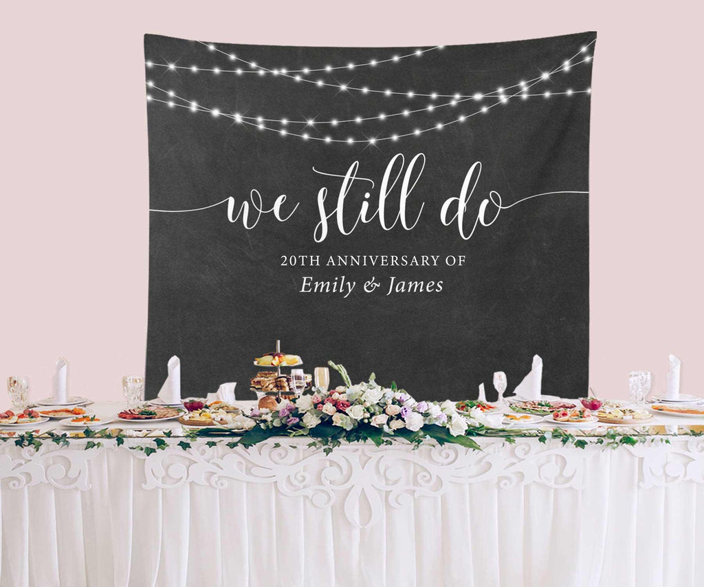 We Still Do Vow Renewal Decor Backdrop | Anniversary Party Decorations