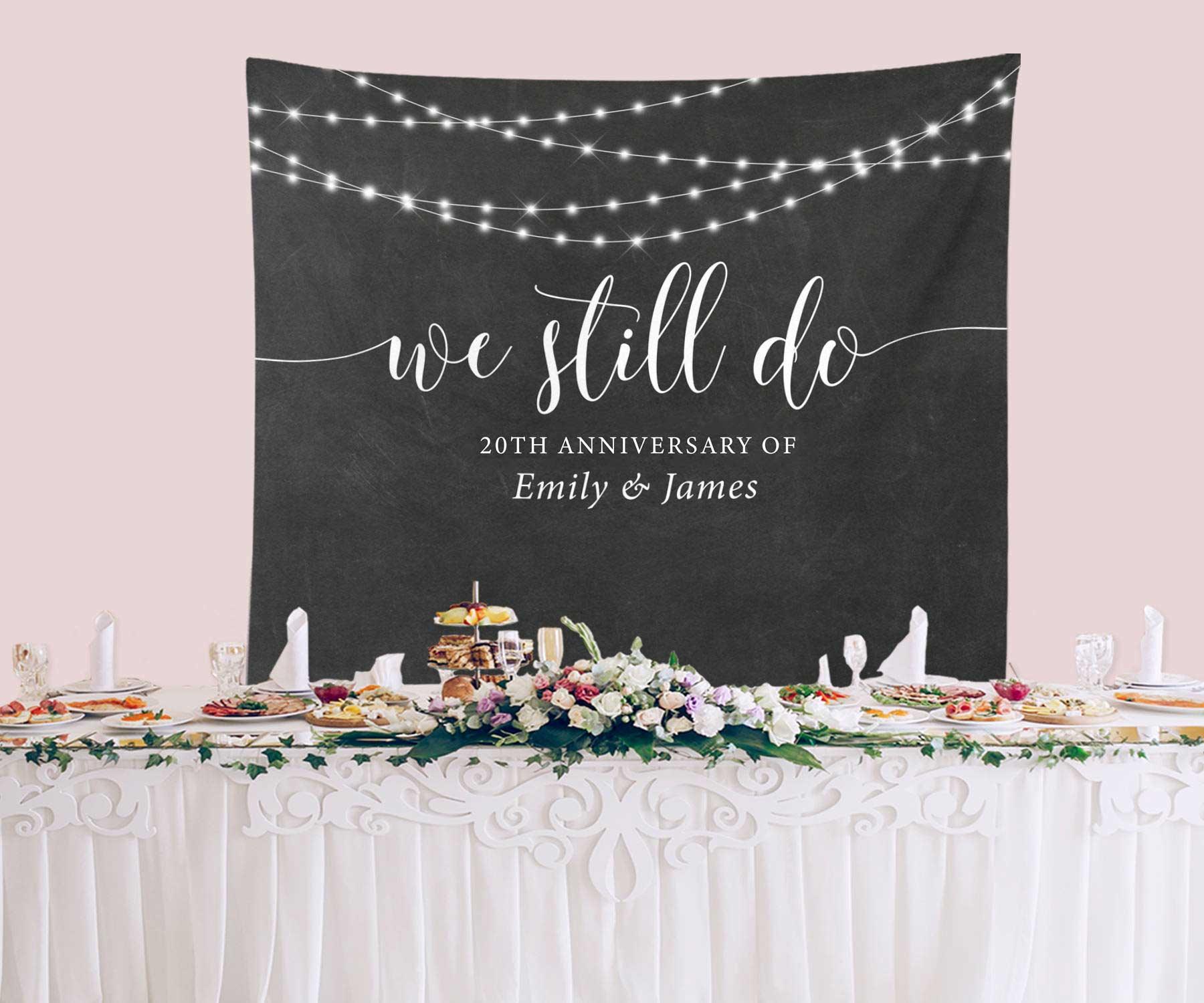 We Still Do Vow Renewal Decor Backdrop | Anniversary Party Decorations