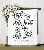 Rustic Wedding Backdrop Decoration | With My Whole Heart For My Whole Life - Blushing Drops